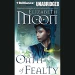 Oath of Fealty | Elizabeth Moon