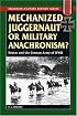 Mechanized Juggernaut or Military Anachronism?: Horses and the German Army of World War II (Stackpole Military History Series)