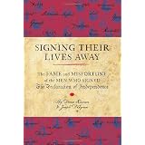 Signing Their Lives Away ~ Denise Kiernan