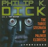 The Three Stigmata of Palmer Eldritch