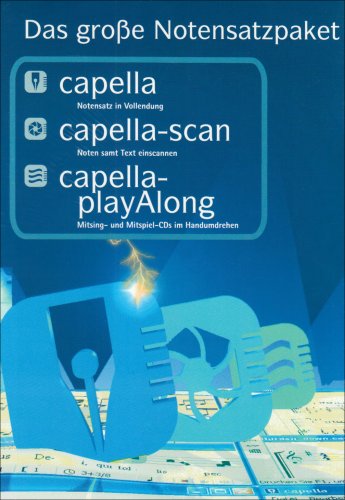 Notensatzpaket/Scan 6.1, playAlong 2.5, capella 2008