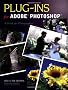 Plug-ins for Adobe Photoshop: A Guide for Photographers