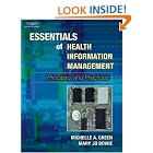 Click here to buy Essentials of Health Information Management: Principles and Practices by  Michelle A. Green and Mary Jo Bowie.
