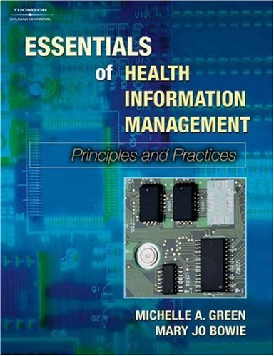 Essentials of Health Information Management: Principles and Practices
