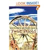 Twist of Gold