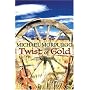 Twist of Gold