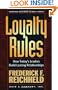 Loyalty Rules: How Today's Leaders Build Lasting Relationships