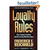Loyalty Rules: How Today's Leaders Build Lasting Relationships