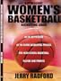 Superscout Women's Basketball Recruiting Guide: An In-Depth Look at the Entire Recruiting Process for High School Basketball Players and Parents