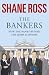 The Bankers: How the Banks Brought Ireland to Its Knees
