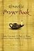 The Gnostic Prayerbook: Daily Devotions & Book of Hours of Ancient Essenes, Nazoreans...
