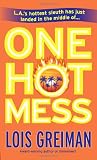 One Hot Mess