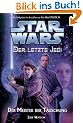 Star Wars - Der letzte Jedi, Bd. 9: Der Meister der T�uschung