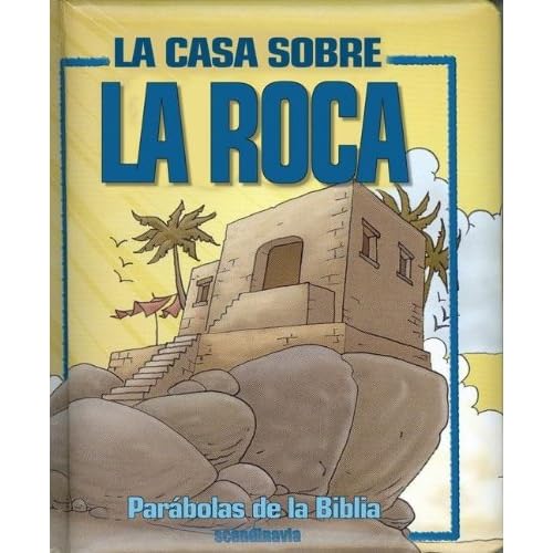 Amazon.co.jp: Parabolas De La Biblia La Casa Sobre La Roca (Parabolas Biblicas Para Parvulos Amazon.co.jp: Parabolas De La Biblia La Casa Sobre La Roca (Parabolas Biblicas Para Parvulos