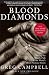Blood Diamonds: Tracing the Deadly Path of the World's Most Precious Stones