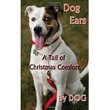 Dog Ears: A Tail of Christmas Comfort
