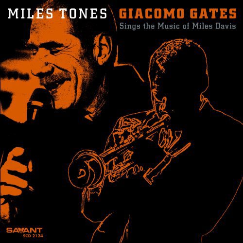 Giacomo Gates-Miles Tones-CD-FLAC-2013-BOCKSCAR Download