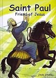Saint Paul : friend of Jesus