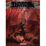 Les mondes de thorgal : Louve, tome 2 - La main coup�e du dieu Tyrpar Yann