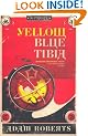 Yellow Blue Tibia: A Novel