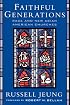 Faithful Generations: Race and New Asian American Churches