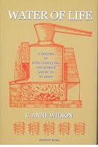 Water of Life: A History of Wine-Distilling and Spirits: 500 BC - AD 2000