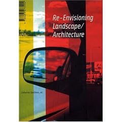 Re-envisioning Landscape Architecture
