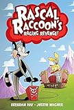 Rascal Raccoon's raging revenge!