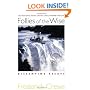Follies of the Wise: Dissenting Essays