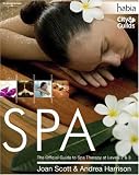 SPA: The Official Guide to Spa Therapy at Levels 2 & 3 (Habia City & Guilds)
