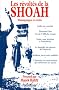 Les r�volt�s de la Shoah : T�moignages et r�cits