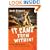 It Came from Within!: The Shocking Truth of What Lurks in the Heart