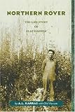 Northern Rover: The Life Story of Olaf Hanson