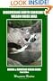 Discovering North Carolina's Wilson Creek Area: Hiking And Mountain Biking Guide To The Wilson Creek Area Of North Carolina