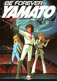 Be Forever Yamato [DVD] [Region 1] [US Import] [NTSC]
