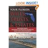 Your Florida Will, Trusts, & Estates Explained: Simply Important Information You Need to Know (Back-To-Basics)