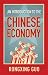 An Introduction to the Chinese Economy An Introduction to the Chinese Economy