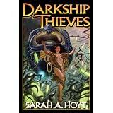 Darkship Thieves (Baen Science Fiction)