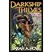 Darkship Thieves (Baen Science Fiction)