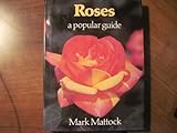 Roses : a popular guide