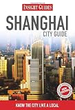 Insight Guides: Shanghai City Guide (Insight City Guides)