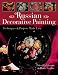 Russian Decorative Painting: Techniques and Projects Made Easy