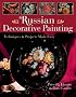 Russian Decorative Painting: Techniques & Projects Made Easy