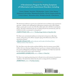 The Autoimmune Solution: Prevent and Reverse the Full Spectrum of Inflammatory Symptoms and Diseases