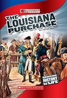 The Louisiana Purchase (Cornerstones of Freedom: Third)