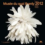 Quai Branly 2012 Wall Calendar