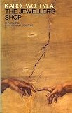 The jeweller's shop : a meditation on the sacrament of matrimony, passing on occasion into a drama