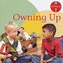 Owning Up (Growing Up)