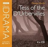 Tess of the D'urbervilles (Classic Drama)