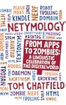 Netymology: From Apps to Zombies, A L...